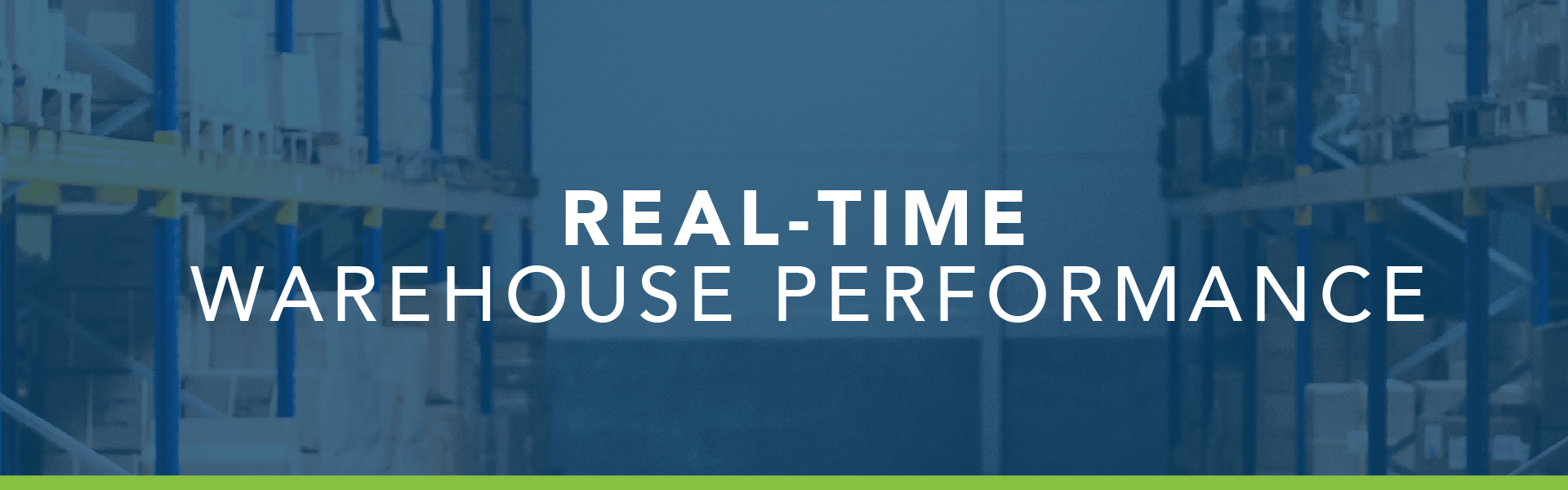 real-time warehouse performance