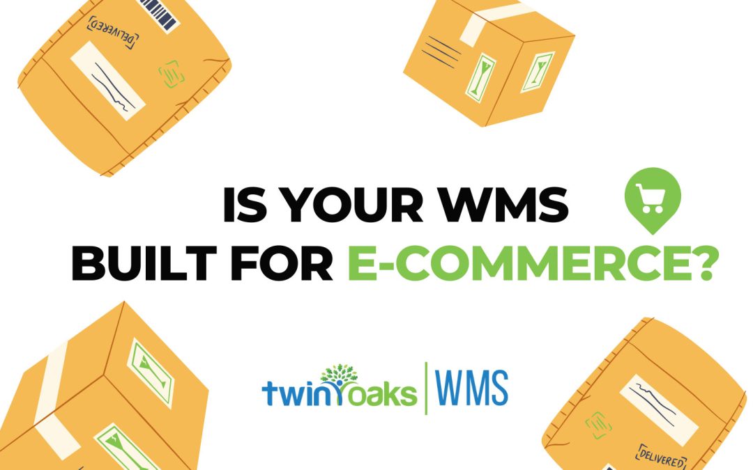 Is your WMS built for e-commerce?