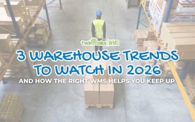 3 Warehouse Trends to Watch in 2026 and How the Right WMS Helps You Keep Up